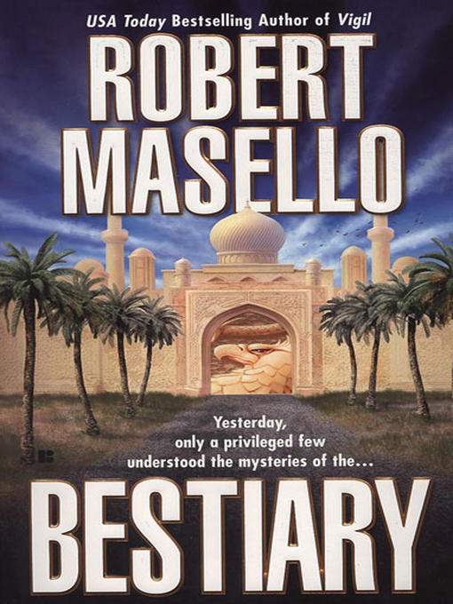 Title details for Bestiary by Robert Masello - Wait list